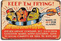 Keep 'Em Frying" WWII Vintage Metal Sign - 8x12" Aluminum Wall Art for Home, Kitchen, Bar, Cafe & Garage Decor - Easy Install